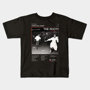 The Roots - Things Fall Apart Tracklist Album Kids T-Shirt